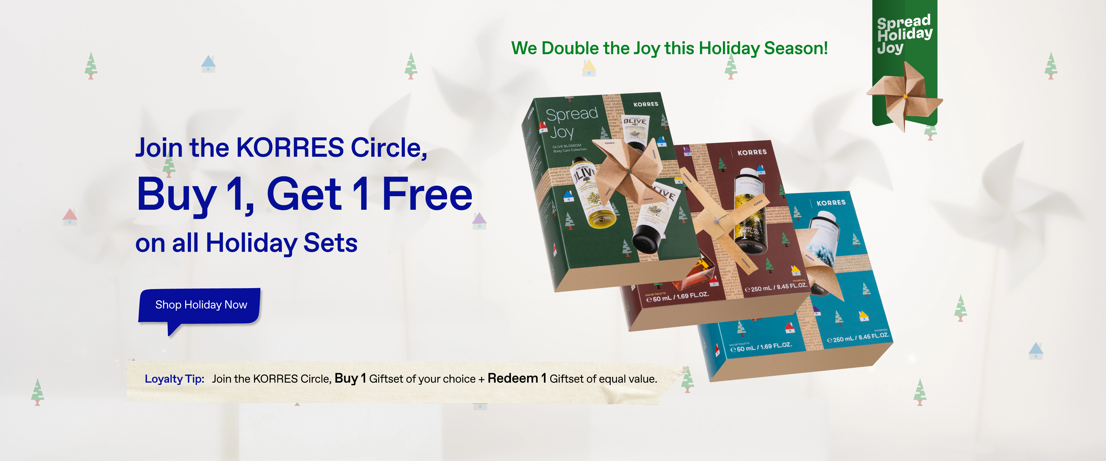 Join the KORRES Circle, Buy 1, Get 1 Free on all Holiday Sets -Shop Holiday Now