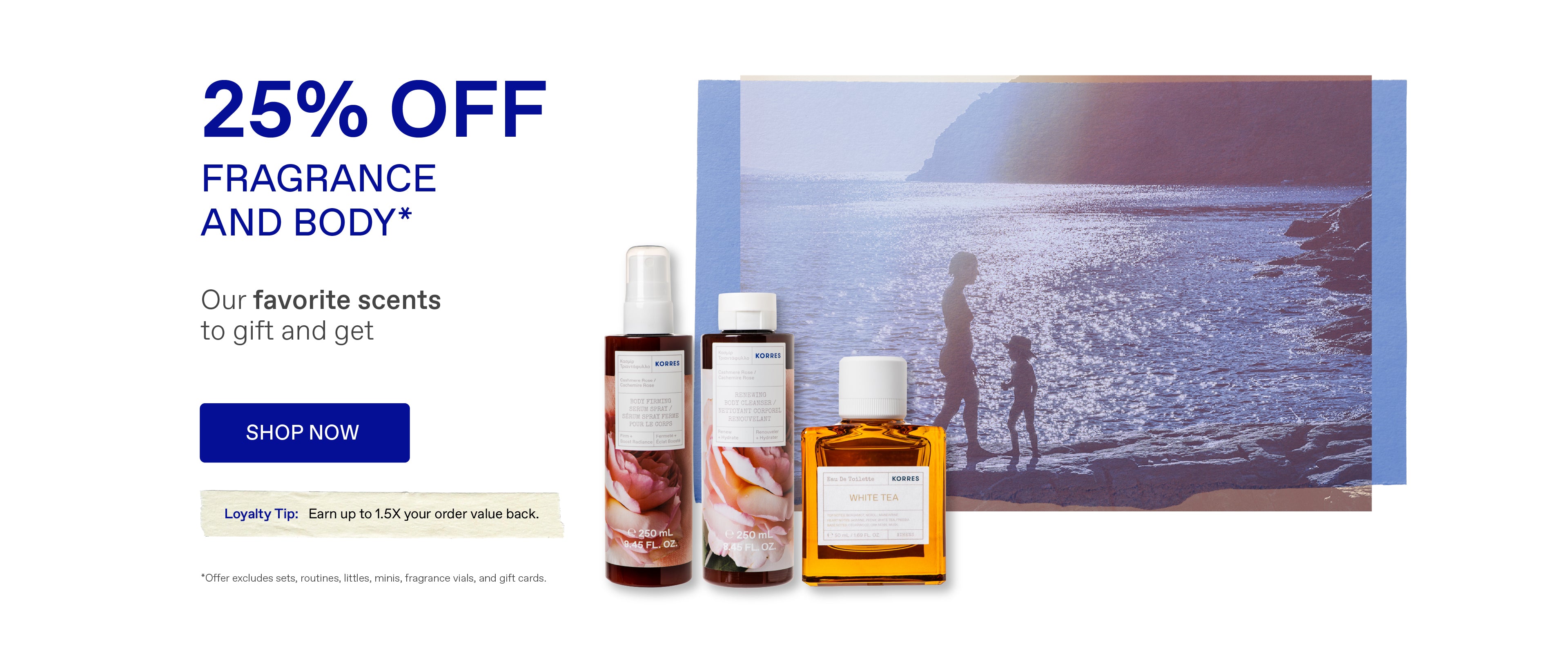 25% OFF FRAGRANCE AND BODY